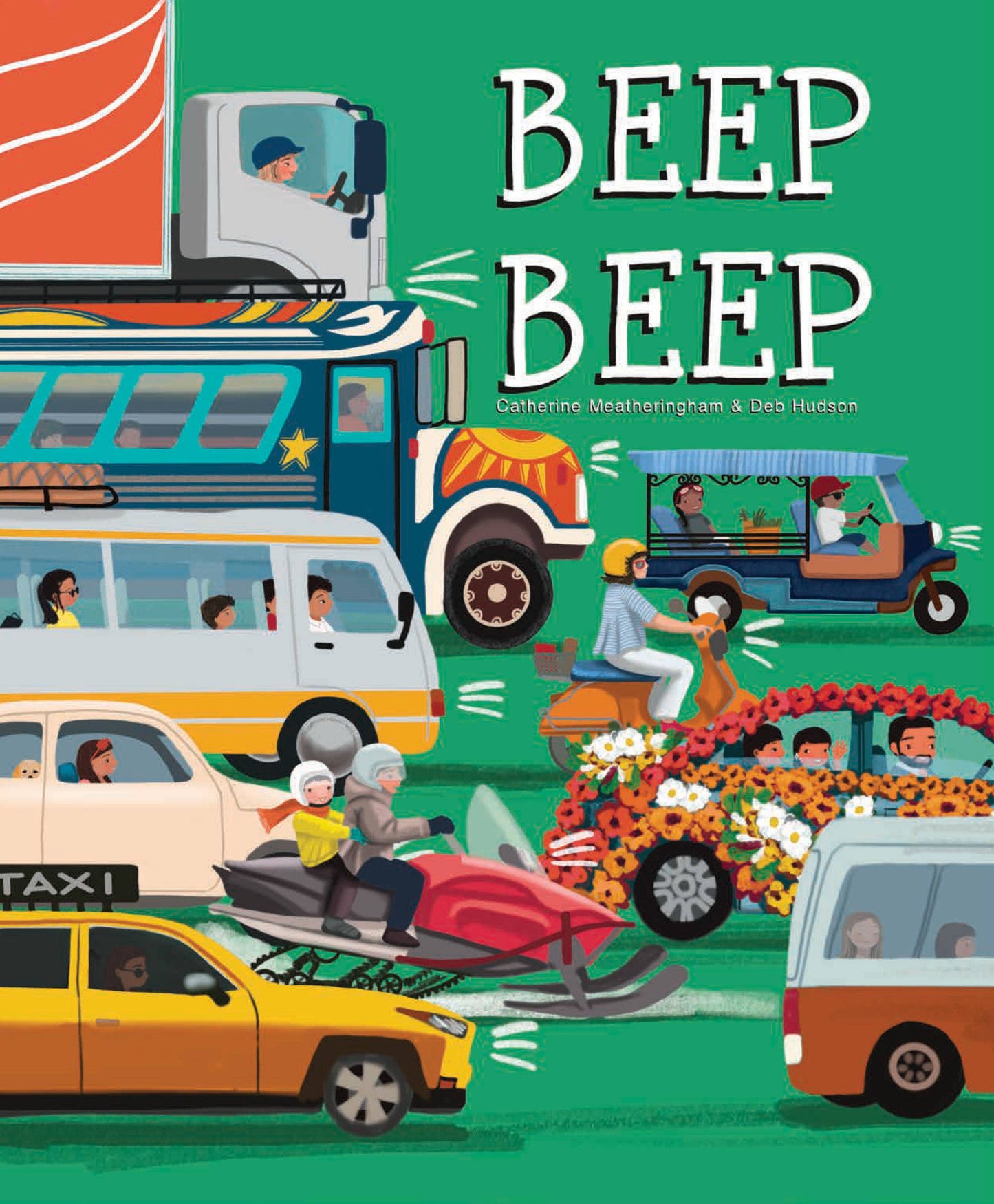 Beep Beep-By Catherine Meatheringham and Deb Hudson