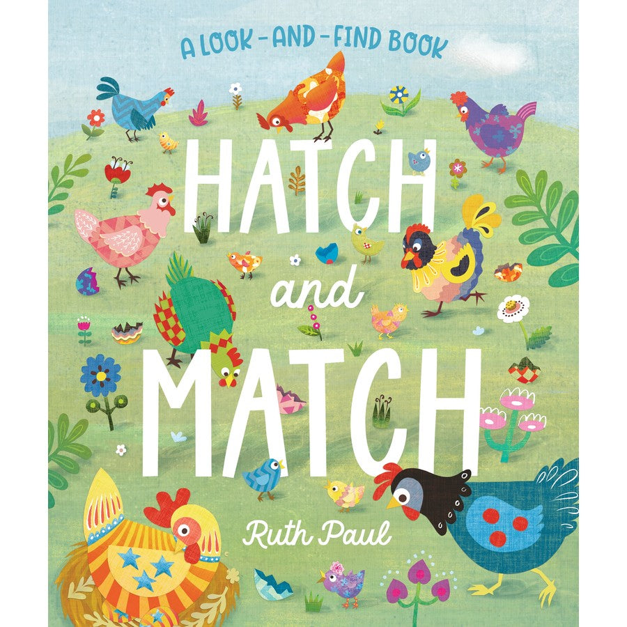 Hatch and Match: A Look-and-Find Book by Ruth Paul