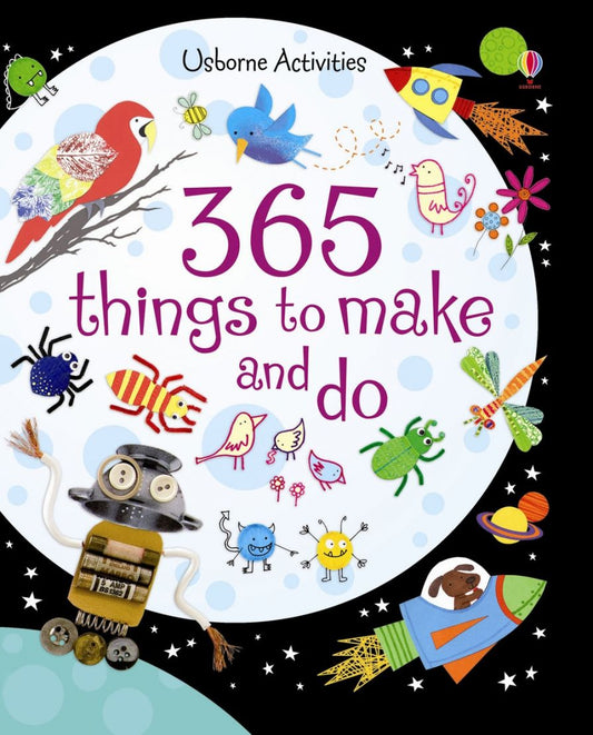 365 Things to Make & Do
