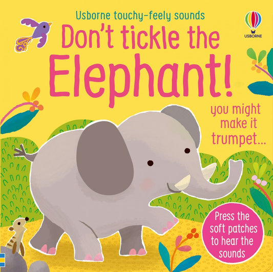 Touchy Feely Sounds - Don't Tickle the Elephant!