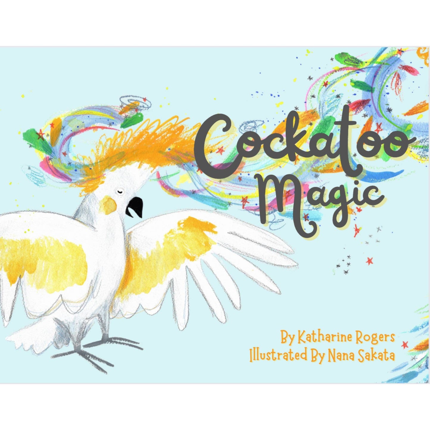 "Cockatoo Magic" - Loose Parts Press