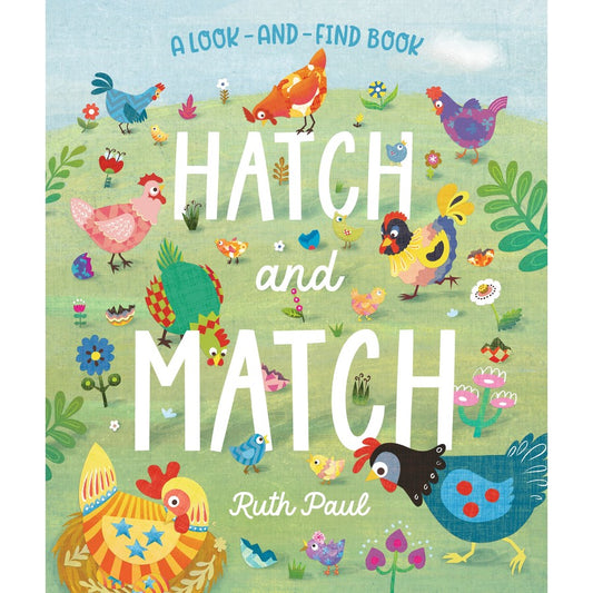 Hatch and Match: A Look-and-Find Book by Ruth Paul