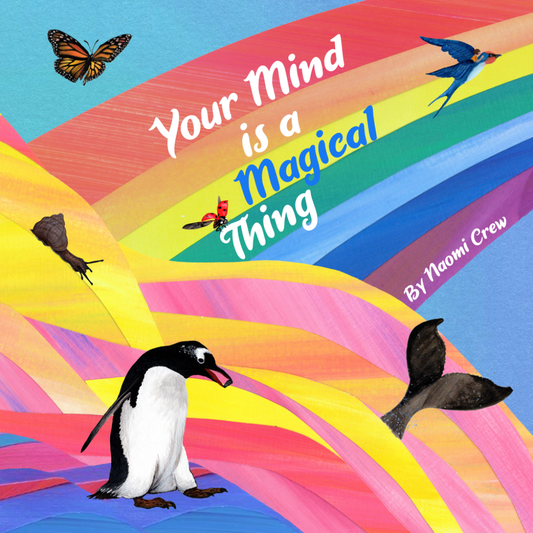 "Your Mind is a Magical Thing" - Loose Parts Press